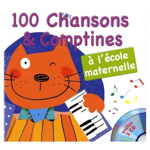 100 Chansons & Comptines À L'école Maternelle (2 Cd Audio)