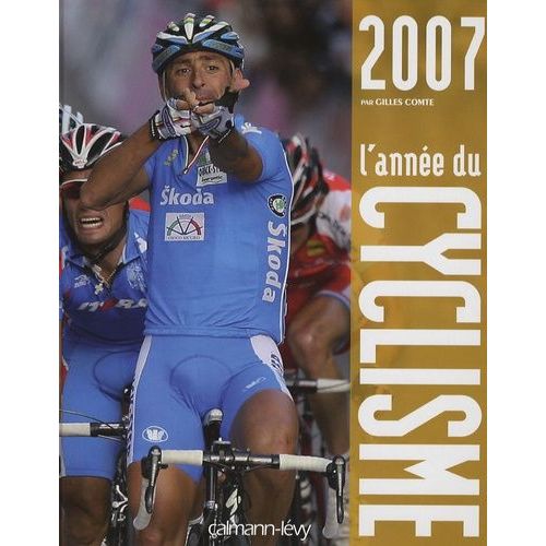 L'année Du Cyclisme - Edition 2007