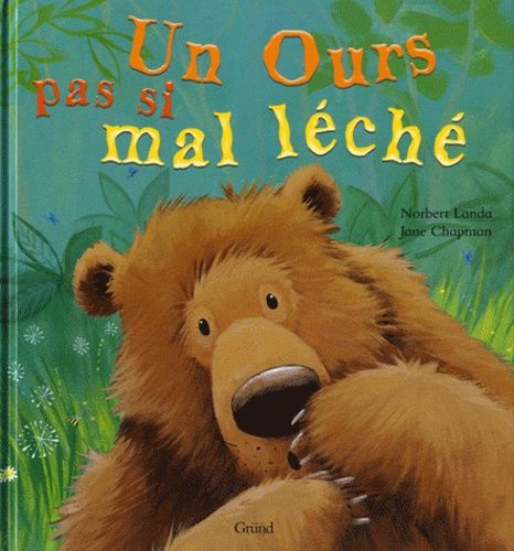 Un Ours Pas Si Mal Léché