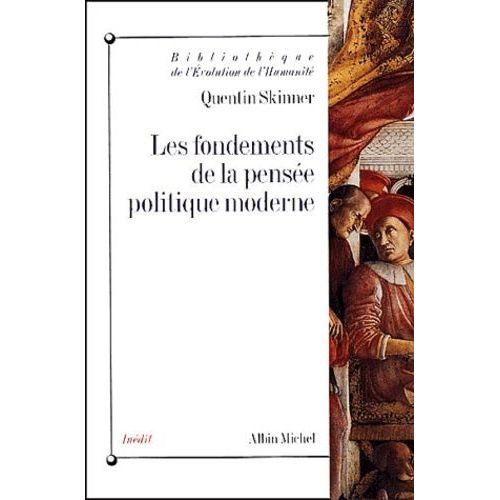 Les Fondements De La Pensée Politique Moderne