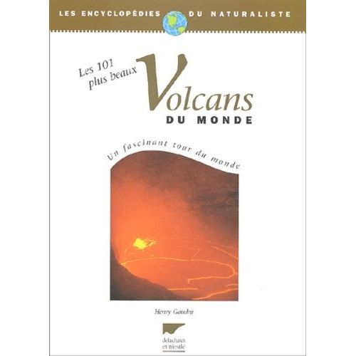 Les 101 Plus Beaux Volcans Du Monde