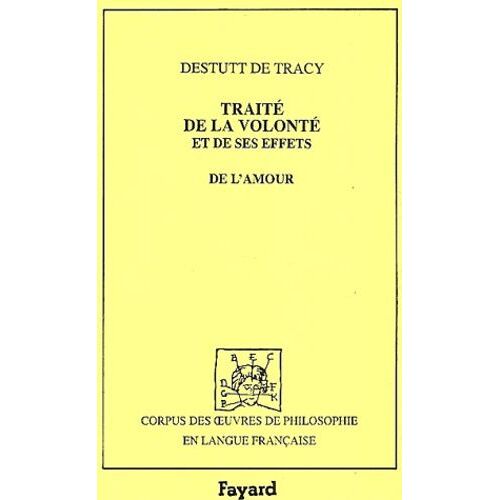 Traité De La Volonté Et De Ses Effets - De L'amour