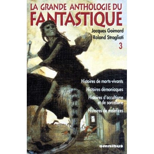 La Grande Anthologie Du Fantastique - Tome 3