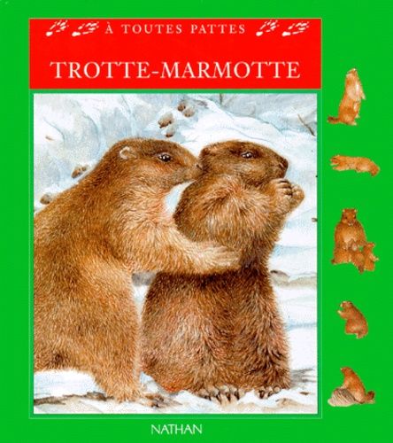 Trotte Marmotte