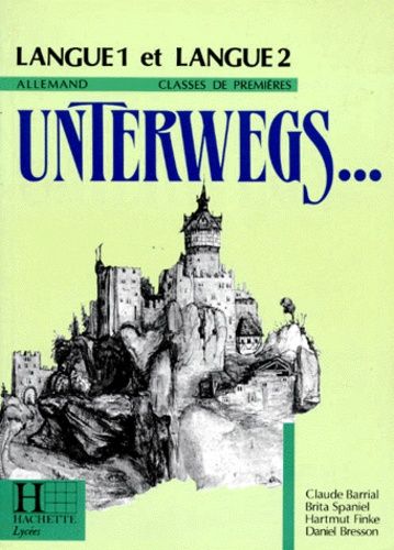 Allemand 1eres Lv1 Et Lv2 Unterwegs