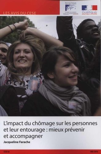 L'impact Du Chômage Sur Les Personnes Et Leur Entourage : Mieux Prévenir Et Accompagner