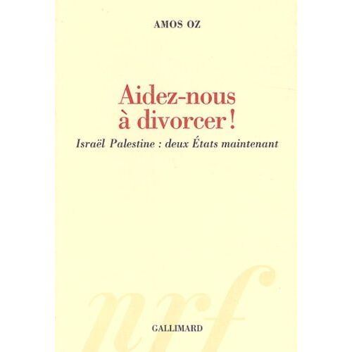 Aidez-Nous À Divorcer ! - Israël Palestine : Deux Etats Maintenant