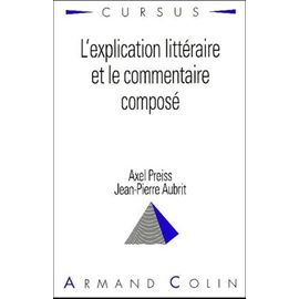 L'explication Littéraire Et Le Commentaire Composé