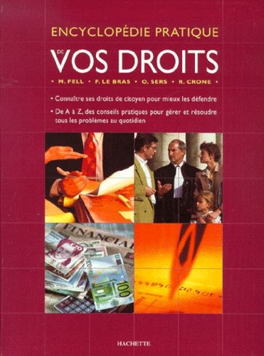 Encyclopédie Pratique De Vos Droits