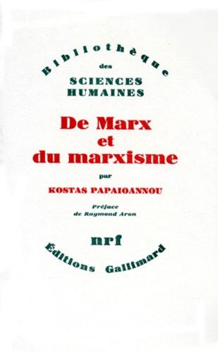 De Marx Et Du Marxisme