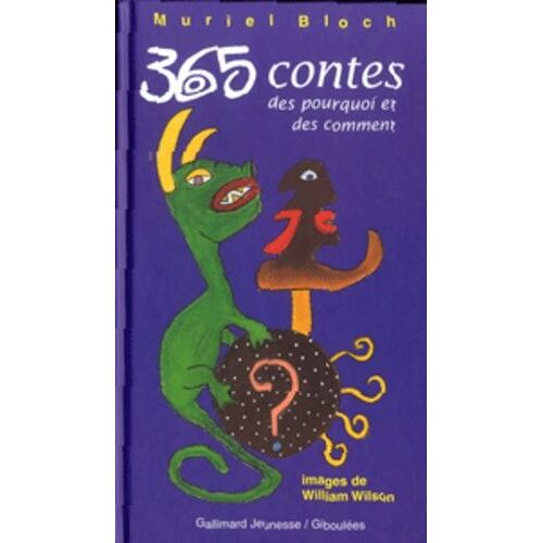 365 Contes Des Pourquoi Et Des Comment
