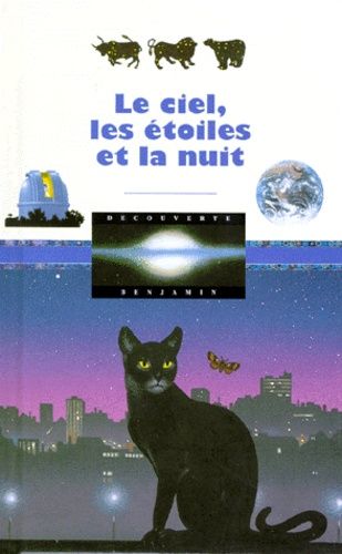Le Ciel, Les Etoiles Et La Nuit