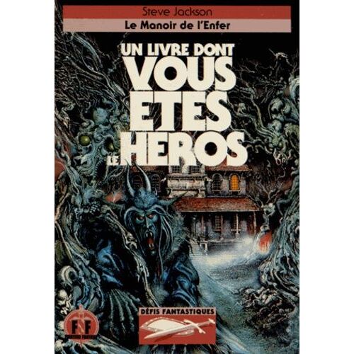 Défis Fantastiques - Tome 8 - Le Manoir De L'enfer