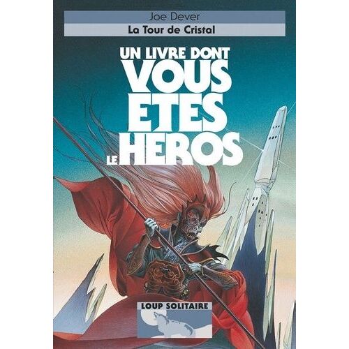 Loup Solitaire - Tome 17 - La Tour De Cristal
