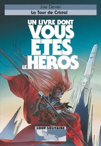 Loup Solitaire - Tome 17 - La Tour De Cristal