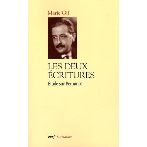 Les Deux Écritures - Etude Sur Bernanos
