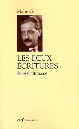 Les Deux Écritures - Etude Sur Bernanos