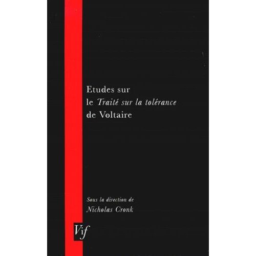 Etudes Sur Le Traité Sur La Tolérance De Voltaire