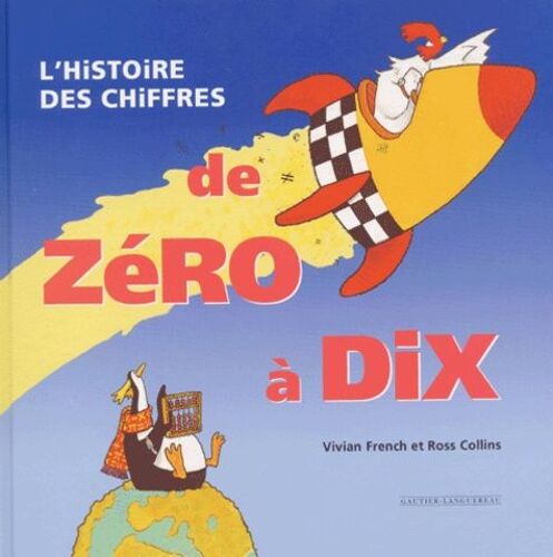 L'histoire Des Chiffres De Zéro À Dix