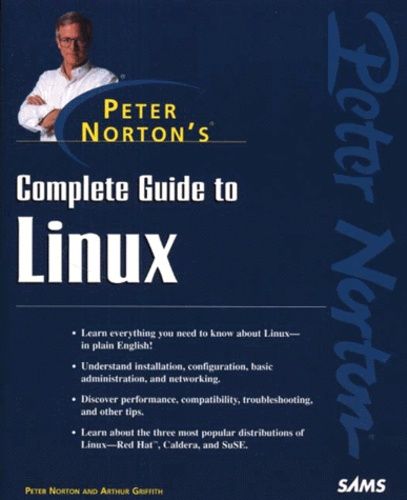 Peter Norton's Complete Guide To Linux