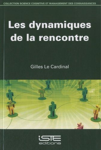 Les Dynamiques De La Rencontre