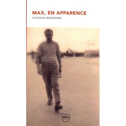 Max, En Apparence