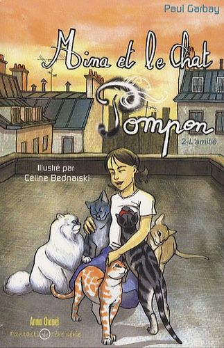 Mina Et Le Chat Pompon Tome 2 - L'amitié