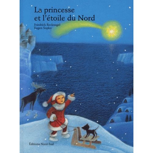 La Princesse Et L'etoile Du Nord