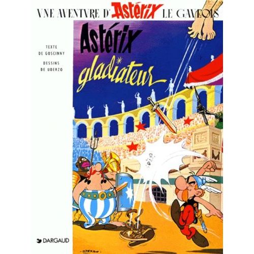 Astérix - Tome 4 - Astérix Gladiateur