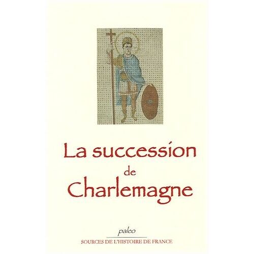 La Succession De Charlemagne