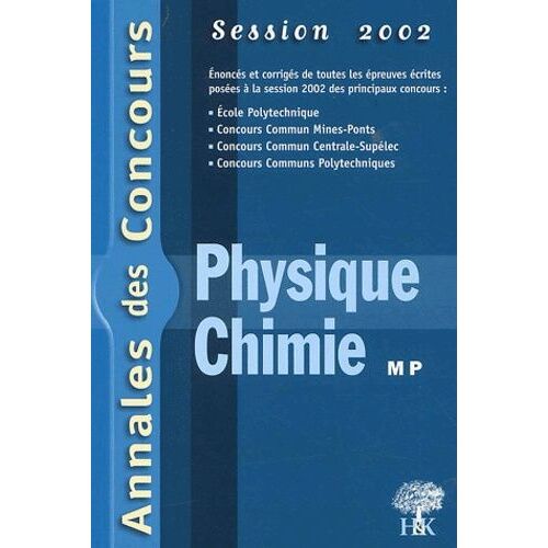 Physique Et Chimie Mp - Session 2002