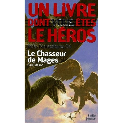 Defis Fantastiques Tome 56 : Le Chasseur De Mages