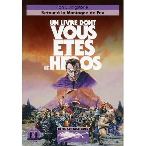 Défis Fantastiques Tome 16 - Retour À La Montagne De Feu