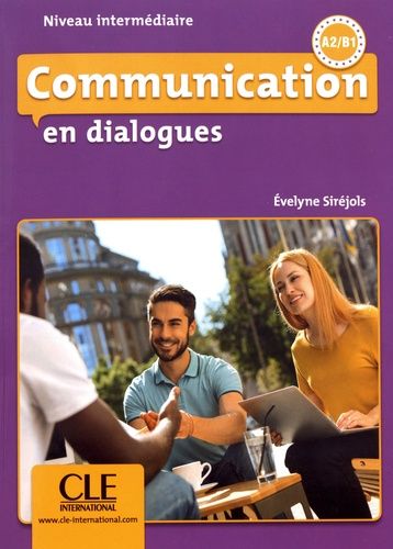 Communication En Dialogues Niveau Intermédiaire A2/B1 (1 Cd Audio Mp3)