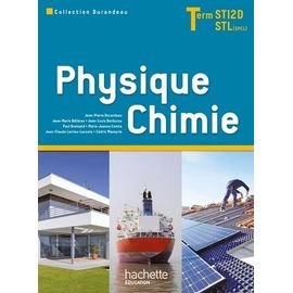 Physique Chimie Tle Sti2d/Stl (Scl)