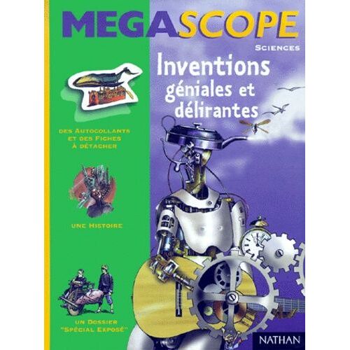 Inventions Géniales Et Délirantes