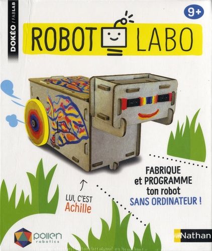 Robot Labo - Fabrique Et Programme Ton Robot Sans Ordinateur !