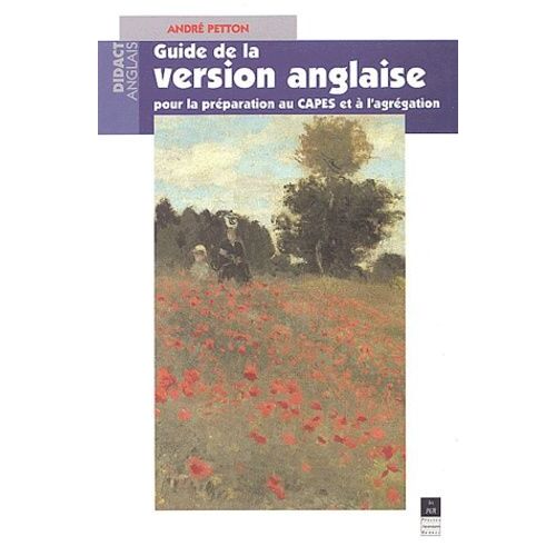 Guide De La Version Anglaise Pour La Préparation Au Capes Et À L'agrégation