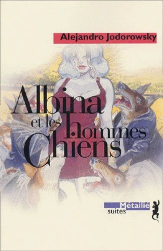 Albina Et Les Hommes-Chiens