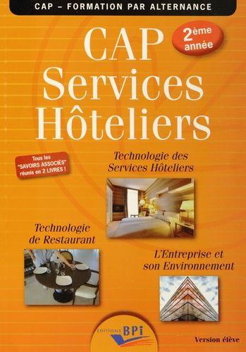 Services Hôteliers Cap 2e Année - Technologie Des Services Hôteliers - Technologie De Restaurant - L'entreprise Et Son Environnement
