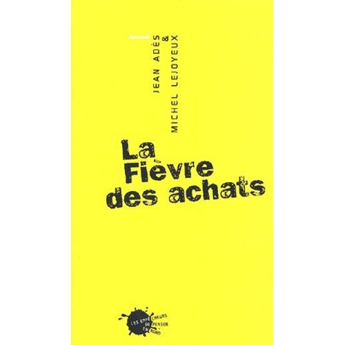 La Fievre Des Achats