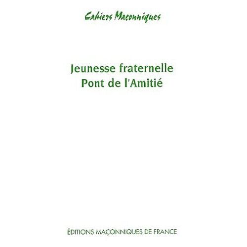 Jeunesse Fraternelle - Pont De L'amitié