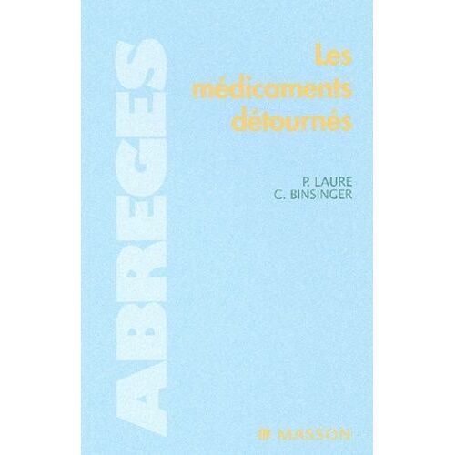 Les Médicaments Détournés