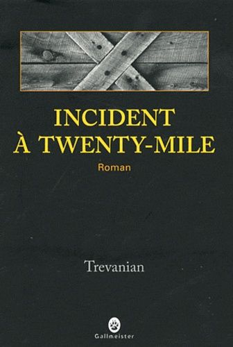 Incident À Twenty-Mile