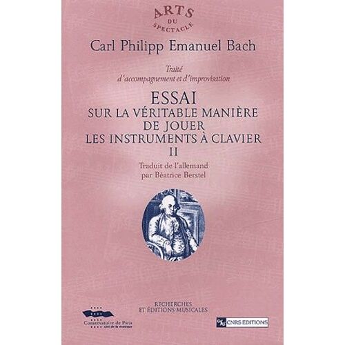 Essai Sur La Véritable Manière De Jouer Les Instruments À Clavier - Tome 2, Traité D'accompagnement Et D'improvisation