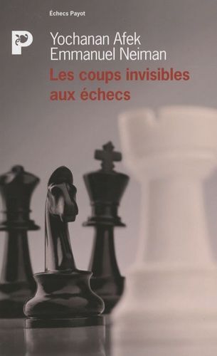 Les Coups Invisibles Aux Échecs