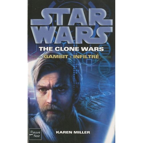 The Clone Wars - Gambit : Infiltré
