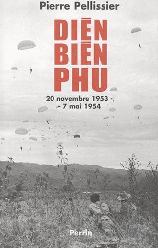 Diên Biên Phu - 20 Novembre 1953 - 7 Mai 1954