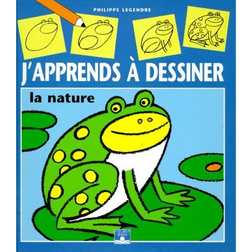 J'apprends À Dessiner La Nature