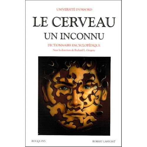 Le Cerveau, Un Inconnu - Dictionnaire Encyclopédique